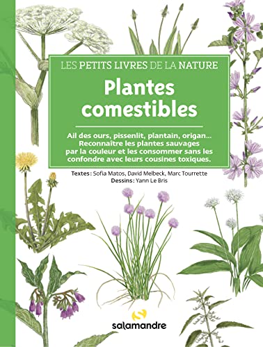 Les petits livres de la nature - Plantes comestibles von LA SALAMANDRE