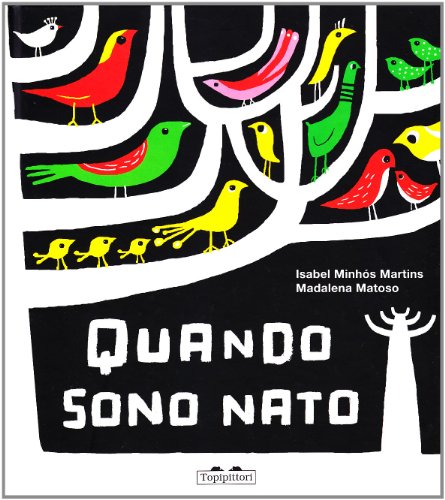 Quando sono nato von TopiPittori