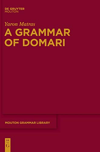 A Grammar of Domari (Mouton Grammar Library [MGL], 59)
