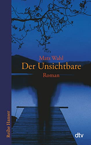 Der Unsichtbare: Roman (Reihe Hanser) von dtv Verlagsgesellschaft