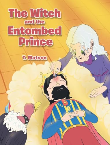 The Witch and the Entombed Prince von Page Publishing