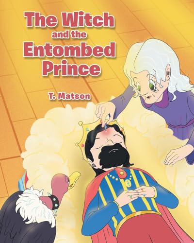 The Witch and the Entombed Prince von Page Publishing