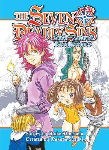 The Seven Deadly Sins: Seven-Colored Recollections