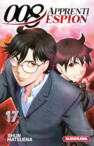 008 : Apprenti Espion - Tome 17 von KUROKAWA
