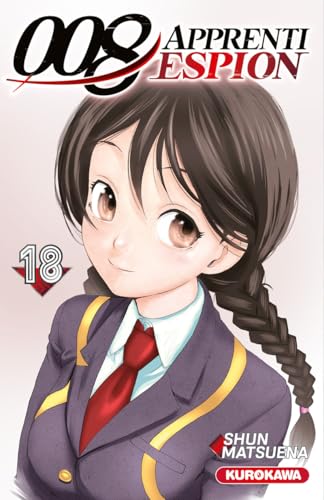 008 : Apprenti Espion - Tome 18 von KUROKAWA