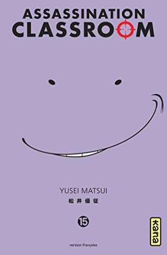 Assassination classroom - Tome 15 von KANA