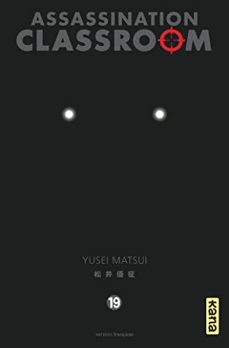 Assassination classroom - Tome 19 Assassination classroom - Tome 19 von KANA