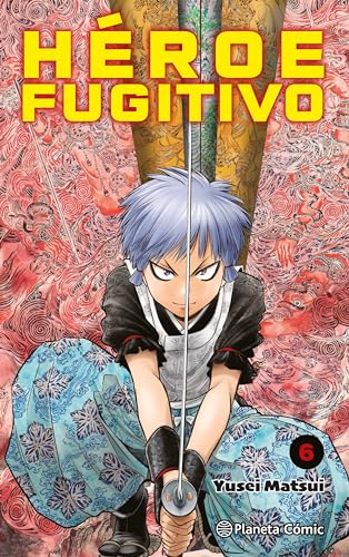 Héroe Fugitivo nº 06 (Manga Shonen, Band 6) von Planeta Cómic