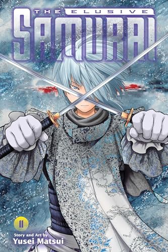 The Elusive Samurai, Vol. 11 (ELUSIVE SAMURAI GN, Band 11)