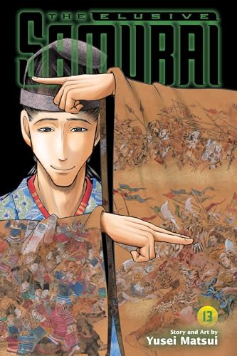 The Elusive Samurai, Vol. 13 (ELUSIVE SAMURAI GN, Band 13) von Viz LLC