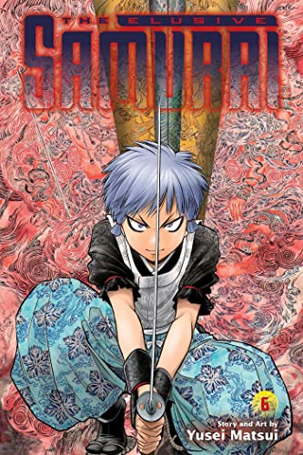 The Elusive Samurai, Vol. 6 (ELUSIVE SAMURAI GN, Band 6) von Viz Media