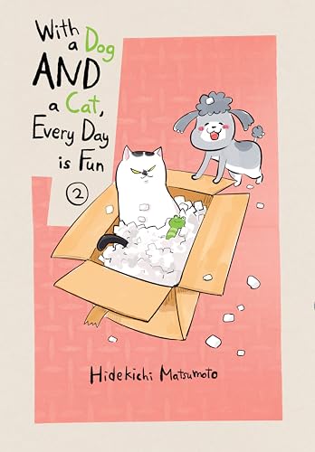 With a Dog AND a Cat, Every Day is Fun 2