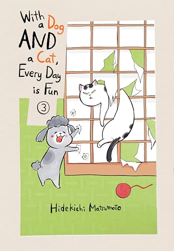 With a Dog AND a Cat, Every Day is Fun 3