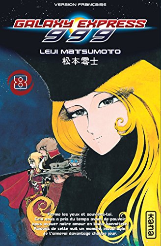 Galaxy Express 999, tome 8 von KANA