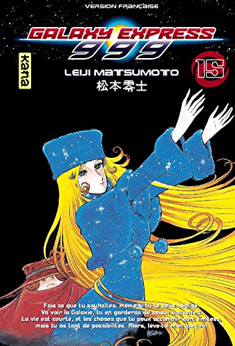 Galaxy Express 999 - Tome 15 Galaxy Express 999 - Tome 15