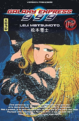 Galaxy Express 999 - Tome 17 Galaxy Express 999 - Tome 17
