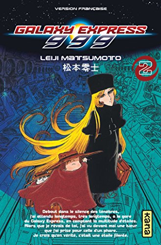 Galaxy Express 999 - Tome 2 von KANA