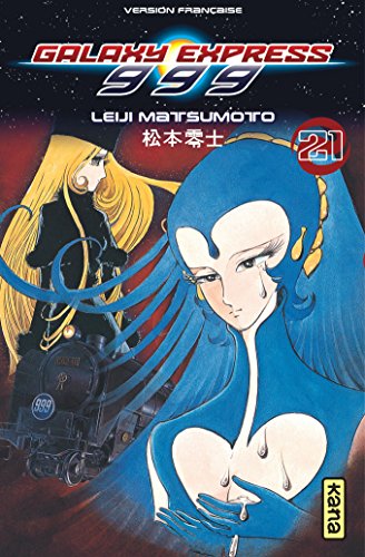Galaxy Express 999 - Tome 21 Galaxy Express 999 - Tome 21