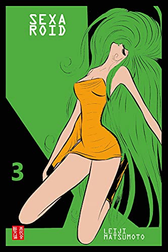 Sexaroid (Vol. 3) von Associazione Culturale Leiji Matsumoto