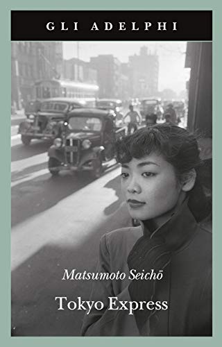 Tokyo Express (Gli Adelphi)