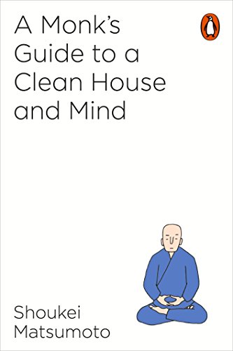 A Monk's Guide to a Clean House and Mind von Penguin Books Ltd (UK)