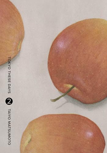 Tokyo These Days, Vol. 2: Viz Signature Edition (TOKYO THESE DAYS HC, Band 2) von Viz LLC