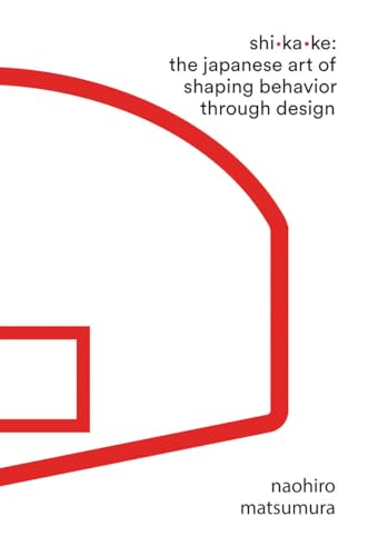 Shikake: The Japanese Art of Shaping Behavior Through Design