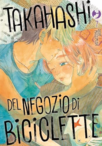 Takahashi del negozio di biciclette (Vol. 7) (J-POP) von Edizioni BD