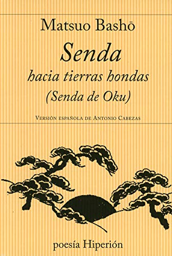 Senda hacia tierras hondas : Oku no hosomichi