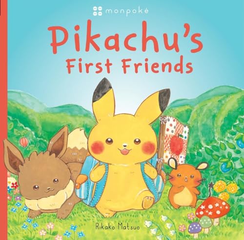 Monpoke Picture Book: Pikachu's First Friends (PB) (Pokemon) von Scholastic