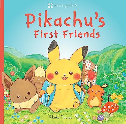 Pikachu's First Friends (Pokémon Monpoke Picture Books)
