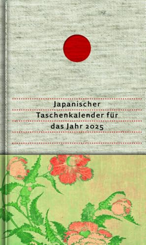 Japanischer Taschenkalender für das Jahr 2025: Mit 53 Haiku von Matsuo Bashô und von seinen Meisterschülern von Dieterich'sche Verlagsbuchh. Mainz