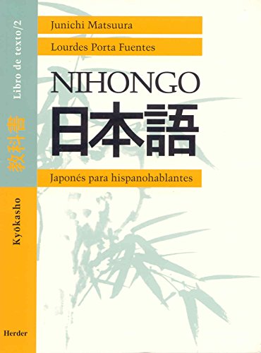 Nihongo: Kyōkasho. Libro de texto/2 von Herder