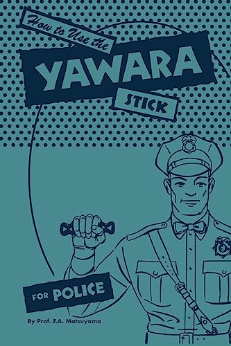 How to use the Yawara Stick for Police von BudoWorks