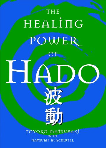 The Healing Power Of Hado von Atria Books/Beyond Words