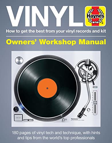 Haynes Vinyl Manual: How to Get the Best from Your Vinyl Records and Kit (Haynes Owners' Workshop Manuals)