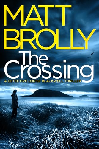 The Crossing (Detective Louise Blackwell, Band 1) von Thomas & Mercer