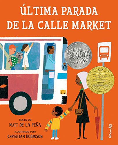 Ultima Parada de la Calle Market = Last Stop on Market Street (Álbumes ilustrados) von CORIMBO