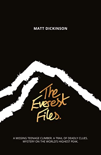 The Everest Files: A Thrilling Journey to the Dark Side of Everest