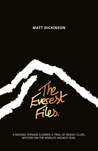 The Everest Files: A Thrilling Journey to the Dark Side of Everest von Shrine Bell