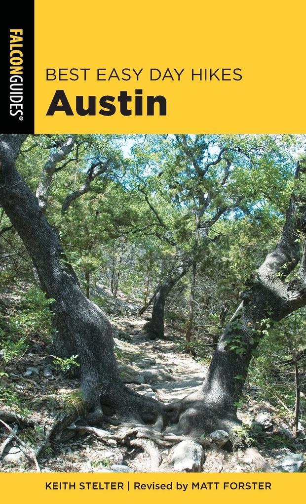 Best Easy Day Hikes Austin 2nd Edition von FALCON GUIDES