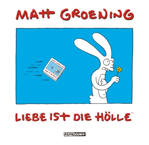 Liebe ist die Hölle von Reprodukt