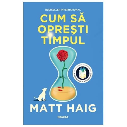 Cum Sa Opresti Timpul von Nemira
