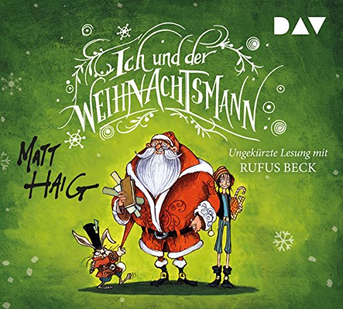 Ich und der Weihnachtsmann: Ungekürzte Lesung mit Rufus Beck (4 CDs) von Audio Verlag Der GmbH