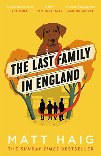 The Last Family in England: Matt Haig von Canongate Books