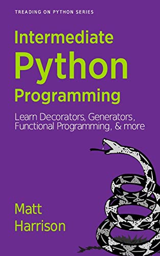 Treading on Python Volume 2: Intermediate Python von Createspace Independent Publishing Platform