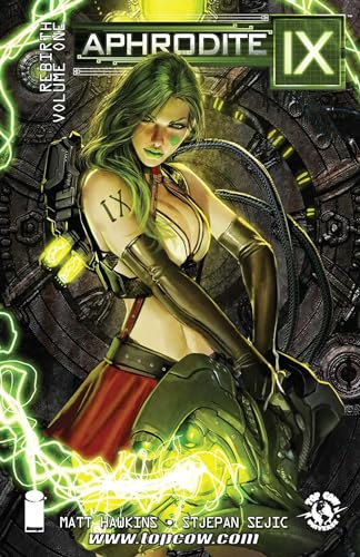 Aphrodite IX: Rebirth Volume 1 (APHRODITE IX REBIRTH TP) von Image Comics