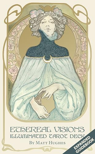 Ethereal Visions Illuminated Tarot Deck: An Illuminated Tarot Deck