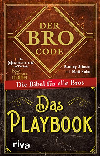 Der Bro Code – Das Playbook – Bundle: Die Bibel für alle Bros: Die Bibel für alle Bros. Alles, was ein Mann wissen muss. Das perfekte Geschenk für alle Fans von »How I Met Your Mother« von RIVA