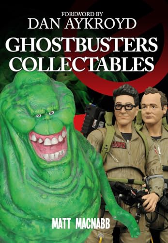 Ghostbusters Collectables von Amberley Publishing